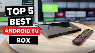 Top 5 Best Android TV Box 2024 [upl. by Polly]