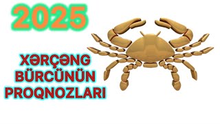 2025 XƏRÇƏNG BÜRCÜ [upl. by Asen]