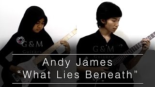 Andy James  What Lies Beneath Guitar Cover [upl. by Arnoldo]