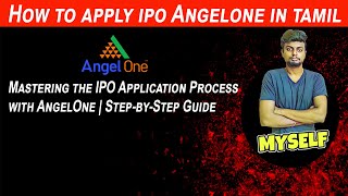 How to apply ipo Angelone  Mastering the IPO Application Process with AngelOne  StepbyStep Guide [upl. by Nirrat]