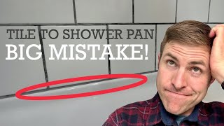 Tile to Acrylic Shower Pan  Dont make this mistake [upl. by Broucek]