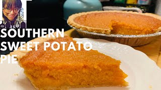 Old Fashioned Southern Sweet Potato Pie My Old School Way [upl. by Dabney]