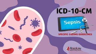 ICD10CM Specific Coding Guidelines  Sepsis [upl. by Leinto]