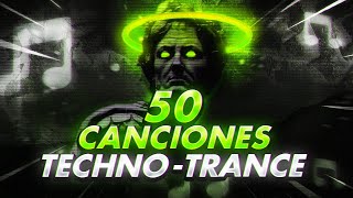 50 CANCIONES TECHNOTRANCE QUE HAS ESCUCHADO PERO NO SABES EL NOMBRE [upl. by Ariel]