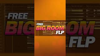 Free Big Room FLP by d4zxmusic [upl. by Riana]