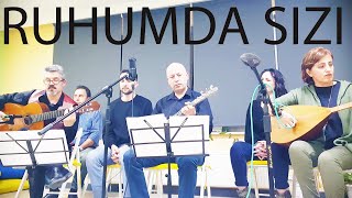 Ruhumda Sızı  Muhabbeti Candan Müzik Topluluğu [upl. by Liag]