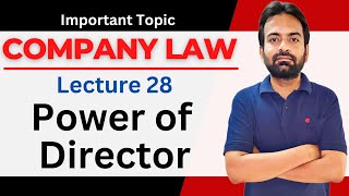 Company law lecture28  Powers of Director  Section 179180181182183 [upl. by Llevrac665]