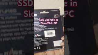 SSD UPGRADE IN SlowOld PC [upl. by Nnel]