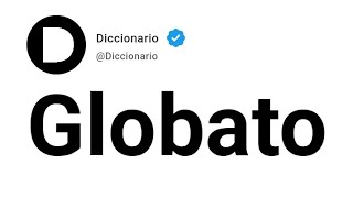 Globato Significado En Español [upl. by Tzong]