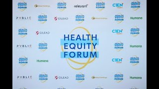 Health Equity Forum 2024 Recap [upl. by Samara]