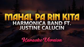 Mahal Pa Rin Kita  Harmonica Band ft Justine Calucin Karaoke [upl. by Melody845]