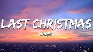 Wham  Last Christmas Lyrics [upl. by Einiffit]