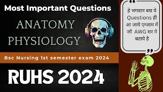 RUHS  Applied Anatomy and Physiology  Bsc nursing 1st year semester exam 2024  Most important que [upl. by Noeled]