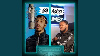 Yanko X Fumez The Engineer  Plugged In [upl. by Joelle221]