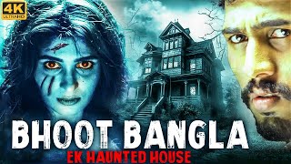 BHOOT BANGLA EK HAUNTED HOUSE  Full Hindi Dubbed Horror Movie  Virat Anusha  South Horror Movie [upl. by Claire]