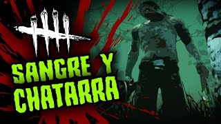 DEAD BY DAYLIGHT  SANGRE Y CHATARRA  GAMEPLAY ESPAÑOL [upl. by Narine280]