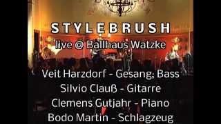 Stylebrush  Ballhaus Watzke [upl. by Ryan545]