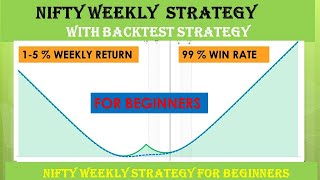 Nifty Weekly Strategy Without adjustment  Unlimited Profit  Minimum loss  For beginners strategy [upl. by Steck]