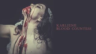 Karliene  Blood Countess [upl. by Kinnon]