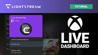 Professional Xbox Twitch Streams Using The NEW Dashboard Lightstream Gamer Studio [upl. by Tlok]