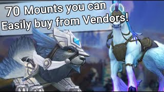 70 Mounts you can easily buy from vendors in WoW  Alliance [upl. by Subir]