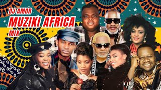 DJ AMOR  MUZIKI AFRICA MIX  AFRICAN OLDIES MIX  MONIQUE SEKA DR VICTOR BRENDA FASSIE PEPE KALE [upl. by Rey]