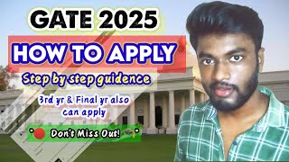 🔴 GATE 2025 Application Guide  StepbyStep Process to Apply NOW  Don’t Miss Out 🎓 [upl. by Silisav]