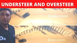 Understeer And Oversteer [upl. by Nosiram]