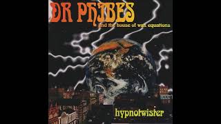 Dr Phibes And The House Of Wax Equations  Hypnotwister 1993 FULL ALBUM  Space Rock Psych Rock [upl. by Acirahs311]