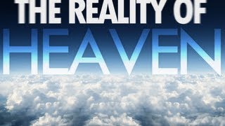 The Reality of Heaven What will heaven be like What will Hell be like [upl. by Ait]