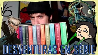 RESENHA  SAGA COMPLETA DESVENTURAS EM SÉRIE LEMONY SNICKET CONTÉM SPOILERS [upl. by Eninotna]