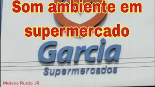 Som ambiente em supermercado [upl. by Webb]