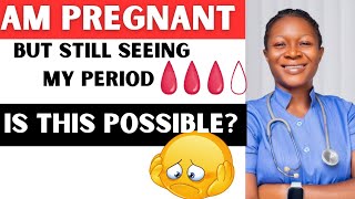 I am Pregnant But Still Seeing My PeriodIs this PossibleVaginal Bleeding [upl. by Yenittirb]