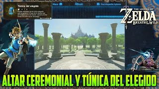 LOCALIZACIÓN ALTAR CEREMONIAL Y TÚNICA DEL ELEGIDO  LEGEND OF ZELDA BREATH OF THE WILD [upl. by Aihsenrad]