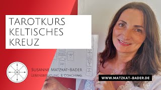 Tarotkarten legen lernen Keltisches Kreuz  Eine ZukunftsEntwicklung mit den Karten voraussagen [upl. by Ginny]