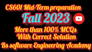 Cs601 Midterm preparation fall 2023  CS601 Objective preparation fall 2023 [upl. by Denys250]