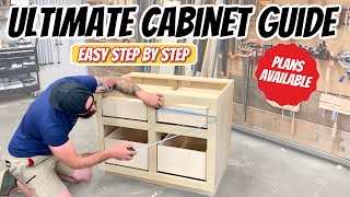 The Ultimate Cabinet Building Guide  How to Build DIY Cabinets [upl. by Alveta]