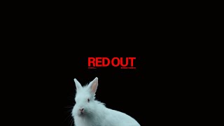 米津玄師 Kenshi Yonezu  RED OUT [upl. by Hsirrehc]