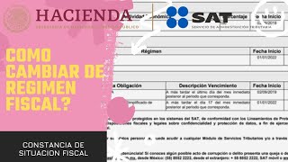 Como cambiar mi régimen fiscal de mi constancia de situación fiscal en el SAT 2023 💻🗃 [upl. by Ostler731]