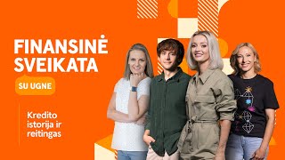 Finansinė sveikata su Ugne kredito istorija ir reitingas [upl. by Reld]