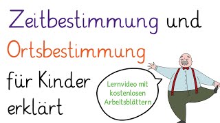 Zeitbestimmung und Ortsbestimmung Adverbiale Bestimmungen  Grundschule [upl. by Chill493]