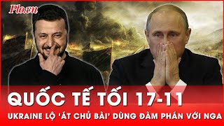 Quốc tế tối 1711 Ukraine tiết lộ ‘át chủ bài’ mở đường đàm phán hòa bình với Nga  Thời sự quốc tế [upl. by Lladnek]