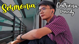 Kristian PH  Sermonia Catriona Parody [upl. by Spindell91]