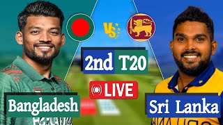 Bangladesh vs Sri Lanka Live  Ban vs Sl live 2nd T20 Match Score  Live Cricket Match Today [upl. by Woodie]