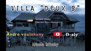 Villa quotDeux Squot na ilay loza liandrà  Tantara mitohy RDB Andro voalohany mbola hitohy [upl. by Childers520]