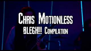 Chris Motionless BLEGH Compilation [upl. by Alag]