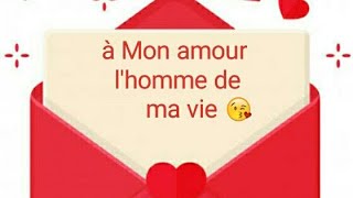 Belle lettre saint valentin 2024 pour lui mon homme mon mari [upl. by Eiltan]