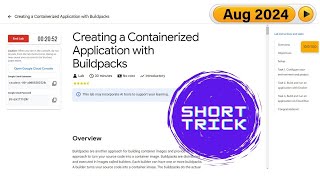 2024 Creating a Containerized Application with Buildpacks  qwiklabs  coursera [upl. by Carlee258]