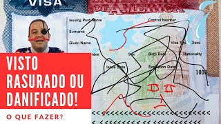 Visto Americano rasurado ou danificado é possível tirar segunda via Como resolver [upl. by Eiliah]