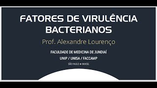 FATORES DE VIRULÊNCIA BACTERIANOS 2021 [upl. by Naimed]